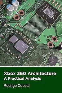 Xbox 360 Architecture: A supercomputer for the rest of us