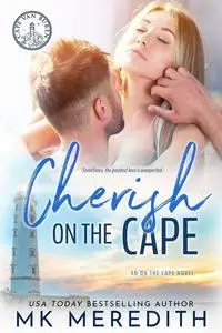 «Cherish on the Cape» by MK Meredith