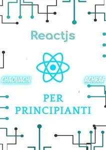 React JS per Principianti: Guida Introduttiva: React JS for Beginners: Introductory Guide (Italian Edition)