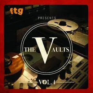 VA - FTG Presents The Vaults Vol 4 (2017)