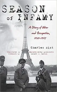 Season of Infamy: A Diary of War and Occupation, 1939-1945