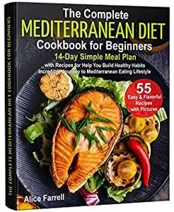 The Complete Mediterranean Diet Cookbook for Beginners