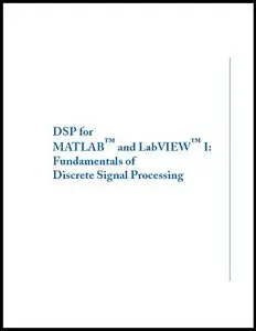Dsp for Matlab and Labview: Fundamentals of Discrete Signal Processing