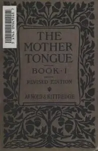The Mother Tongue. Book I (Revised Edition)