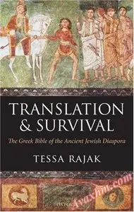 Translation and Survival: The Greek Bible and the Ancient Jewish Diaspora [Repost]