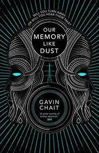 Our Memory Like Dust
