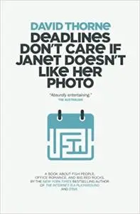 Deadlines Don't Care If Janet Doesn't Like Her Photo