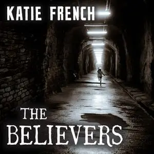 «The Believers: The Breeders Book Two» by Katie French