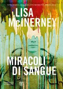 Lisa McInerney - Miracoli di sangue