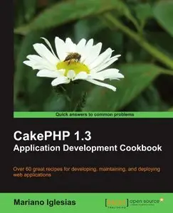 CakePHP 1.3 Application Development Cookbook (with code)