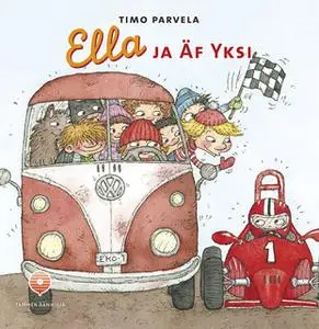 «Ella ja Äf Yksi» by Timo Parvela