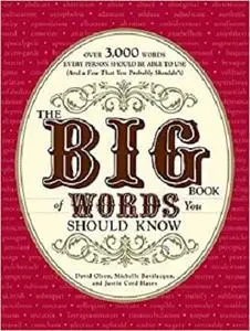 The Big Book of Words You Should Know: Over 3,000 Words Every Person Should be Able to Use