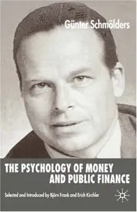 The Psychology of Money and Public Finance (repost)