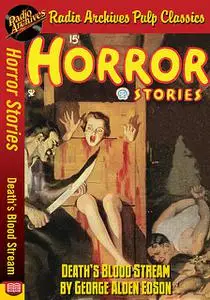 «Horror Stories – Death's Blood Stream» by Frances Bragg Middleton