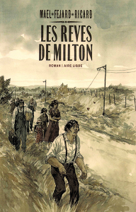 Les Rêves de Milton - Intégrale (Tome 1 & 2)