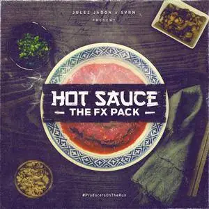 Julez Jadon Hot Sauce The FX Pack WAV