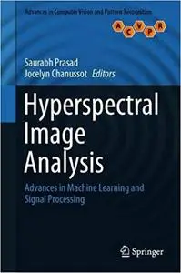 Hyperspectral Image Analysis: Advances in Machine Learning and Signal Processing
