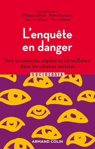 L'enquête en danger : Vers un nouveau régime de surveillance dans les sciences sociales