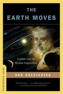 The Earth Moves: Galileo and the Roman Inquisition (repost)