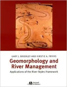 Geomorphology and River Management: Applications of the River Styles Framework (Repost)