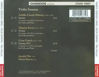 Jennifer Pike, Martin Roscoe - César Franck, Claude Debussy, Maurice Ravel: Violin Sonatas (2011)