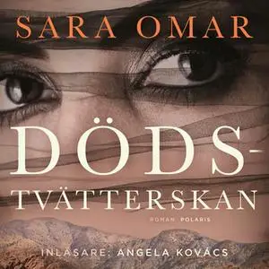 «Dödstvätterskan» by Sara Omar