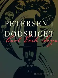 «Petersen i Dødsriget» by Carl Erik Soya