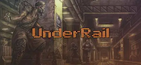 UnderRail (2015)