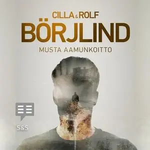 «Musta aamunkoitto» by Rolf Börjlind,Cilla Börjlind