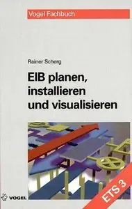EIB planen, installieren und visualisieren (ETS 3)