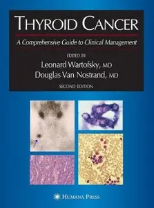 Thyroid Cancer: A Comprehensive Guide to Clinical Management by Leonard Wartofsky