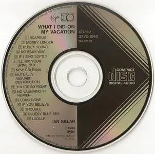 Ian Gillan - What I Did On My Vacation (1986) [10 Records 32VD-1040, Japan]