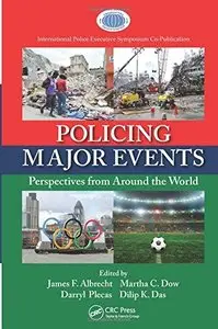 Policing Major Events: Perspectives from Around the World (Repost)