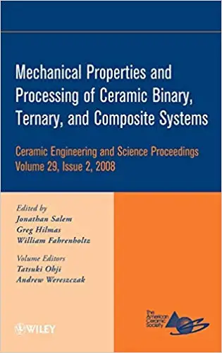 Mechanical Properties and Performance of Engineering Ceramics and Composites IV (Repost)