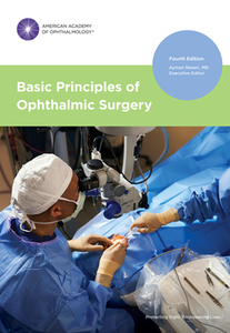 Basic Principles of Ophthalmic Surgery, Fourth Edition