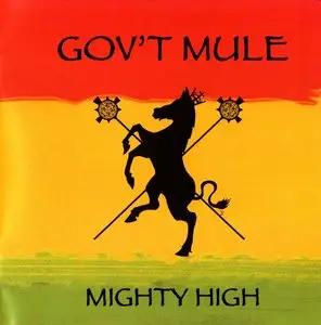 Gov't Mule - Mighty High (2007)