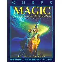GURPS: Magic (GURPS: Generic Universal Role Playing System) 