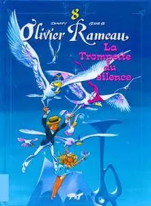 Olivier Rameau 8 - La trompette du silence