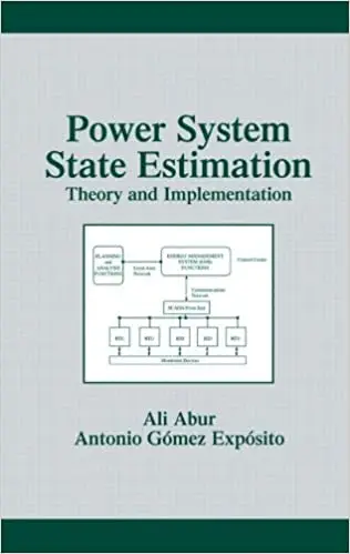 Power System State Estimation: Theory and Implementation
