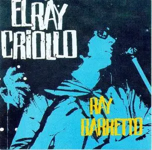 Ray Barretto - El Ray Criollo  (2009)