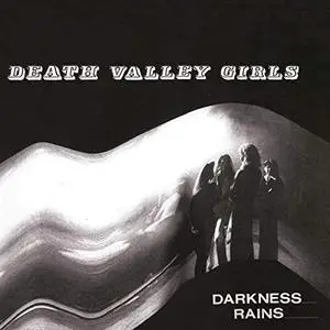 Death Valley Girls - Darkness Rains (2018)