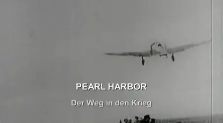 Der Weg in den Krieg - Pearl Harbor