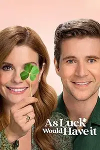 As Luck Would Have It (2021)