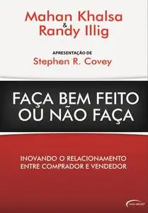 «Faça Bem Feito Ou Não Faça» by Illig Randy, Mahan Khalsa