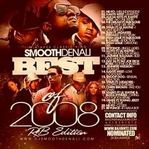 DJ Smooth Denali - The Best Of 2008 RnB Edition(bootleg)