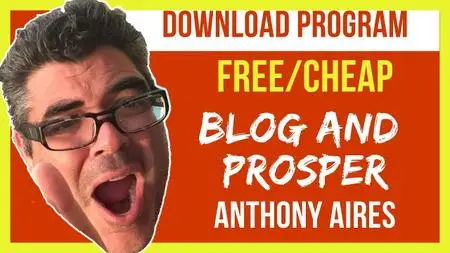 Anthony Aires - Blog And Prosper