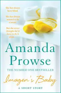 «Imogen's Baby: A Short Story» by Amanda Prowse