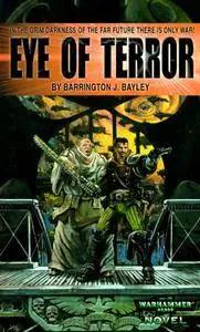 Eye of Terror (Warhammer 40,000 Novels)(Repost)