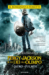 Il Romanzo A Fumetti - Percy Jackson E Gli Dei Dell'Olimpo - Il Ladro Di Fulmini