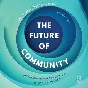 The Future of Community [Audiobook]